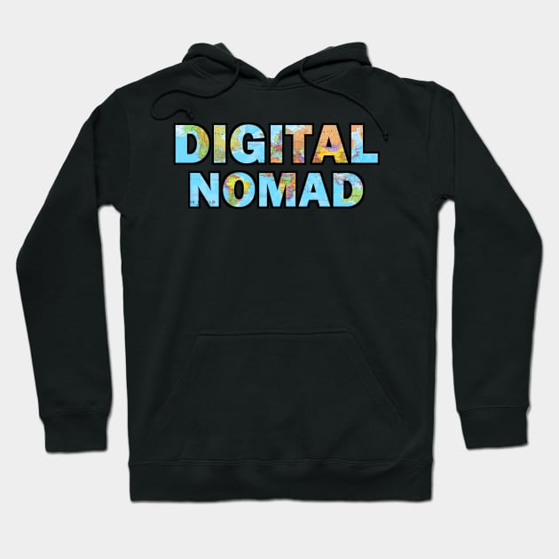 Digital Nomad Hoodie by AbundanceSeed